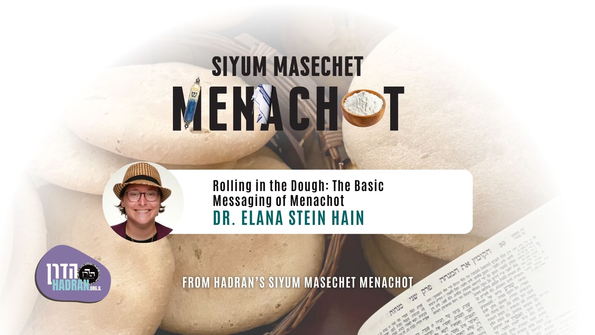 dr. elana stein hain Rolling in the Dough The Basic Messaging of Menachot